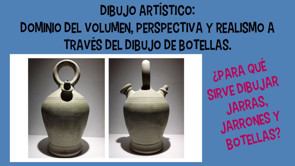 "Imagen de una jarra para la nota; Dibujo Artístico: Dominio del Volumen, Perspectiva y Realismo a Través del Dibujo de Botellas"