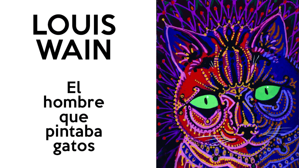 Louis Wain: El Artista que Humanizó a los Gatos