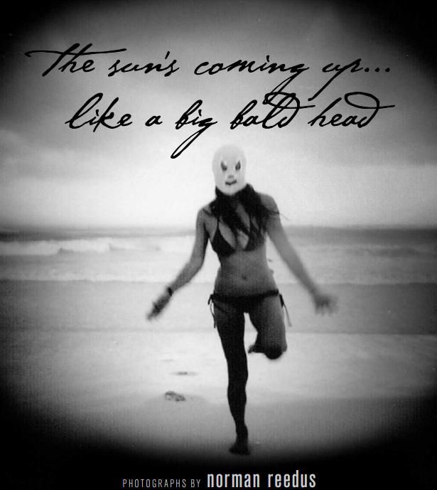 Portada del libro de fotografías de Norman Reedus, The Sun's Coming Up… Like a Big Bald Head