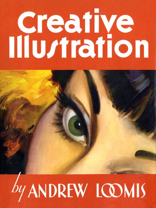 Libro de Andrew Loomis, "Ilustración Creadora"