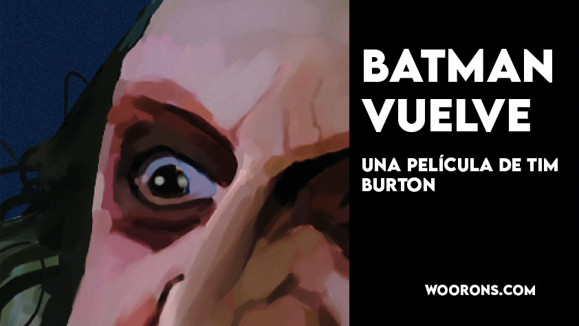 FAN ART DE Batman Vuelve: Una Obra Maestra del&nbsp;Cine