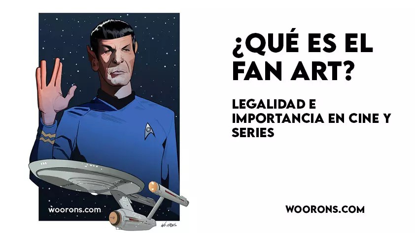 ¿Qué es el fan art? Legalidad e importancia en cine y&nbsp;series